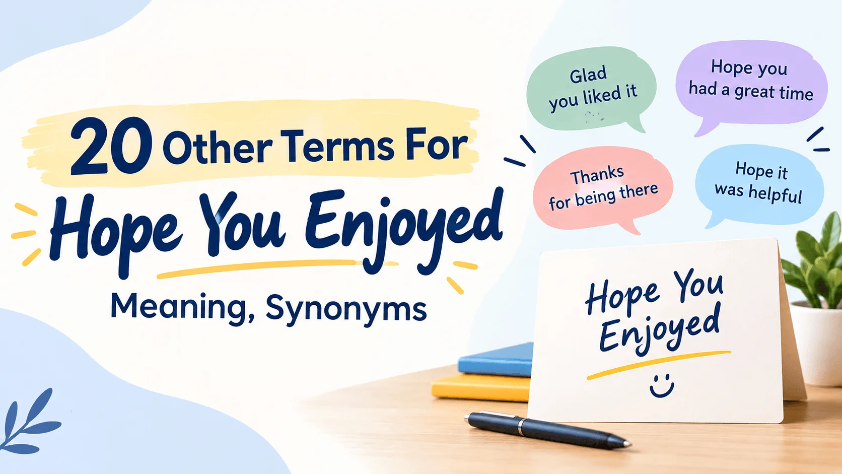 Terms hope enjoyed meaning synonyms