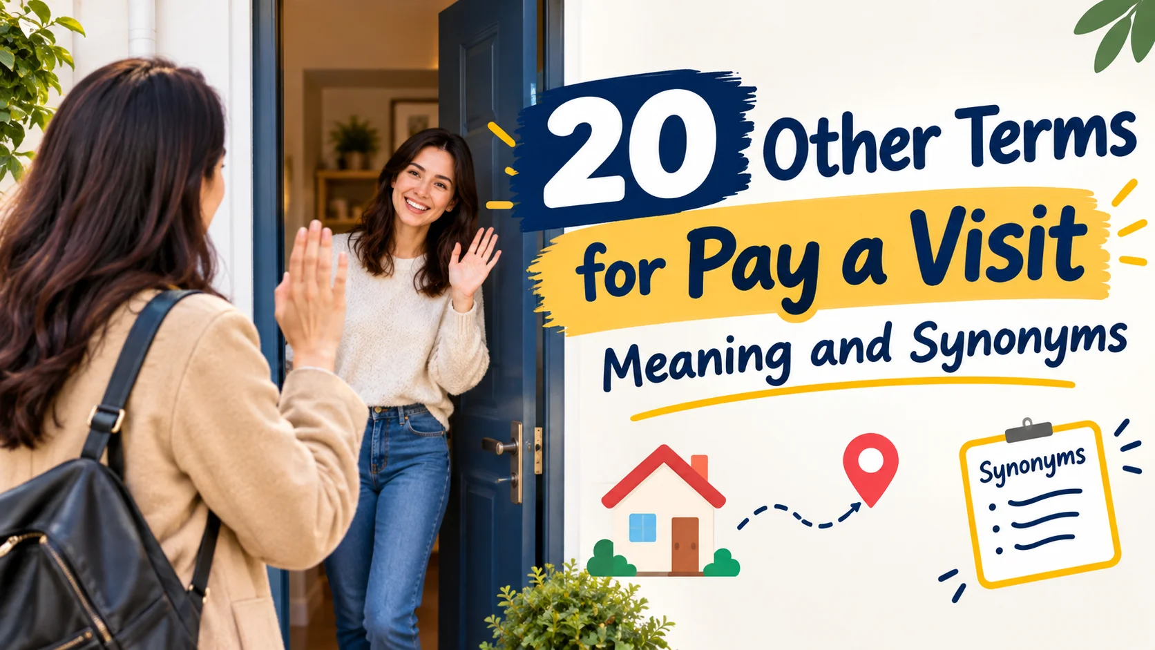 Other Terms for Pay a Visit Meaning and Synonyms
